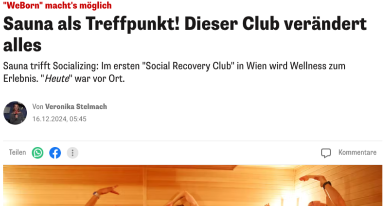 WeBorn machts möglich. Sauna als Treffpunkt! Dieser Club verändert alles. Sauna trifft Socializing: Im ersten Social Recovery Club in Wien wird Wellness zum Erlebnis.