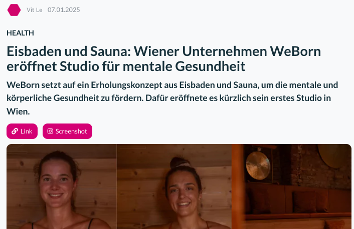 Eisbaden und Sauna: Wiener Unternehmen WeBorn eröffnet Studio für mentale Gesundheit. WeBorn setzt auf ein Erholungskonzept aus Eisbaden und Sauna, um die mentale und körperliche Gesundheit zu fördern.